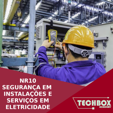 NR10 - Segurança em Instalações e Serviços em Eletricidade